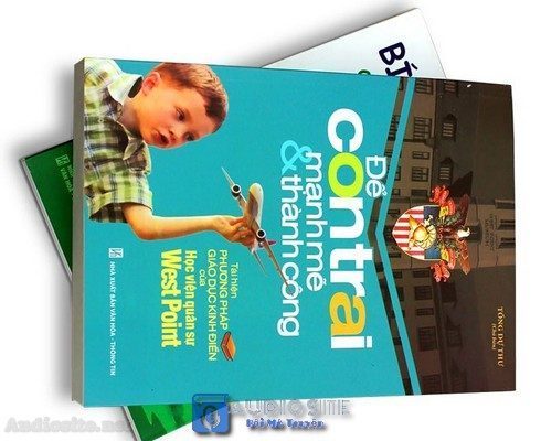 [Audio] ĐỂ CON TRAI MẠNH MẼ VÀ THÀNH CÔNG: Bí mật rèn con trai thành bá chủ!