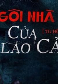 Ngôi Nhà Cũ Của Lão Cải