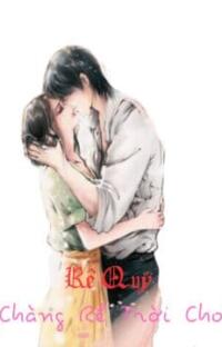 Rể Quý (Chàng Rể Trời Cho): Từ Phế Vật Đến Đỉnh Cao, Vả Mặt Cả Thế Giới!