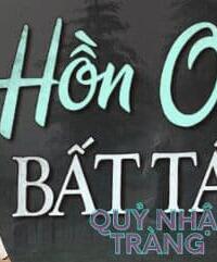 Oan Hồn Bất Tán: Quỷ Nhập Tràng – Khi Oán Hận Nuốt Chửng Linh Hồn!