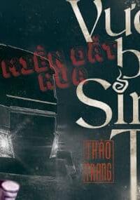 Vượt Biên Sinh Tử – Miền đất hứa: Biển chết, hồn ma và những bí mật kinh hoàng!