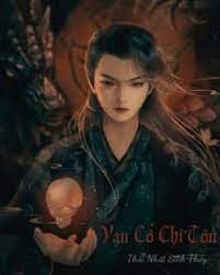 Vạn Cổ Chí Tôn dịch