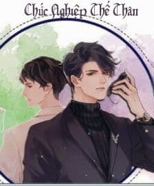 Chức Nghiệp Thế Thân: Hắn chỉ là cái bóng, hay là định mệnh trêu ngươi?