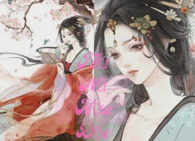 Thứ Nữ Hữu Độc: Tám Năm Địa Ngục, Một Kiếp Phượng Hoàng!