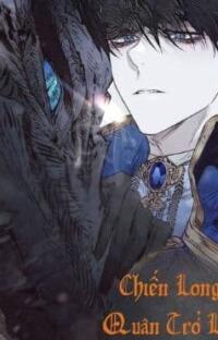 Chiến Long Quân Trở Lại: Sáu Năm Vắng Mặt, Máu Lạnh Trở Về!