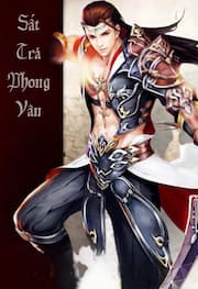 Sất Trá Phong Vân: Cái mũ định mệnh và huyền thoại tái sinh!