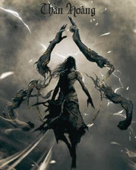 Thần Hoàng: Vạn Cổ Đế Uy, Một Kiếp Ngạo Mệnh!