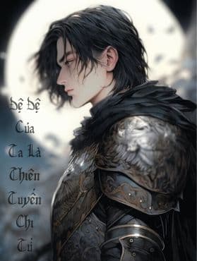 Đệ Đệ Của Ta Là Thiên Tuyển Chi Tử – Huyết Thệ Huynh Đệ… Hay Mưu Mô Tàn Nhẫn?