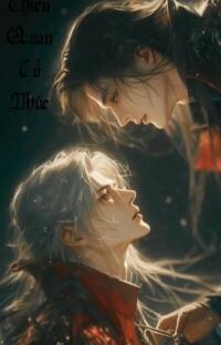 Thiên Quan Tứ Phúc: Tình yêu ngang trái giữa thiên giới và địa ngục!