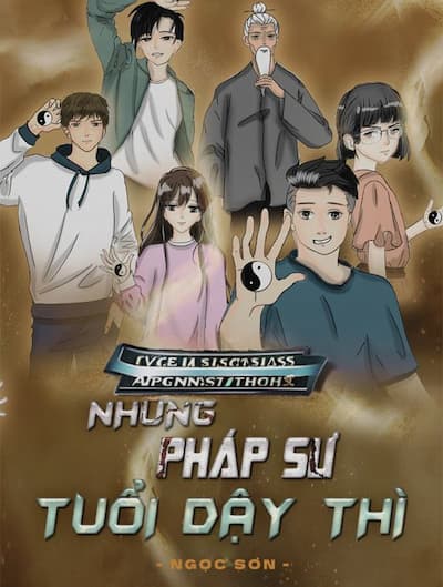 Những Pháp Sư Tuổi Dậy Thì – Tuổi Teen… Dấn Thân Vào Quỷ Giới!