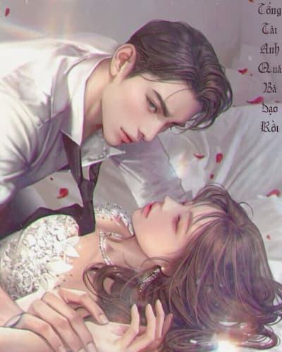 Tổng Tài Anh Quá Bá Đạo Rồi – Đêm Định Mệnh, Bi Kịch Nổi!