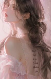 Bảo Bối Của Tổng Giám Đốc – Hợp Đồng Định Mệnh, Trái Tim Bị Trói Buộc!