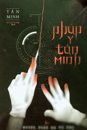 Người Giải Mã Tử Thi: Sự Thật Rùng Rợn Sau Lớp Da