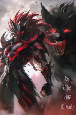 Dị Thú Mê Thành: Thế giới ấm áp… che giấu quái vật!