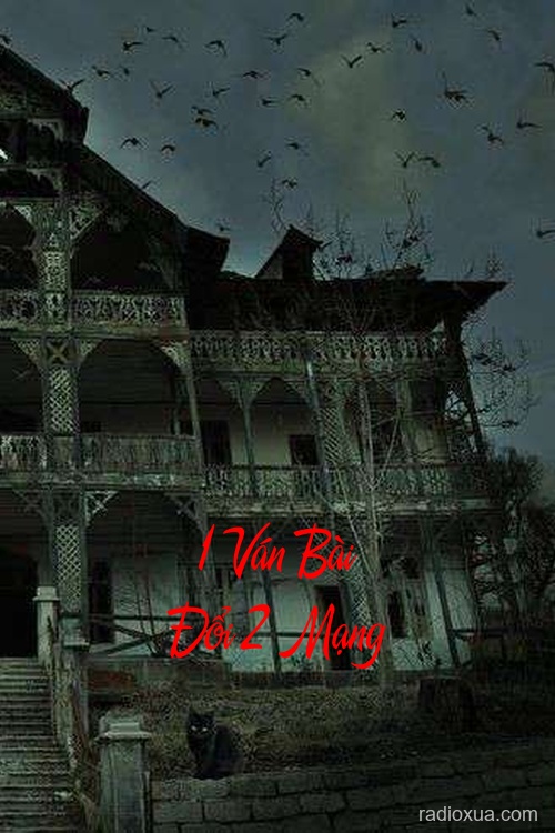 1 Ván Bài Đổi 2 Mạng – Cược Mạng Trả Hồn