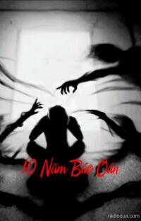 10 Năm Báo Oán – Máu tanh năm cũ