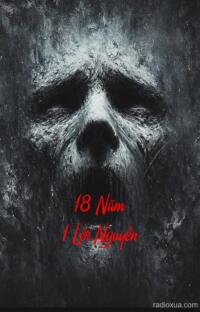 18 Năm 1 Lời Nguyền – Bóng Đêm Nuốt Chửng Quá Khứ
