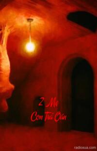 2 Mẹ Con Trả Oán – Máu tanh mùi trả thù