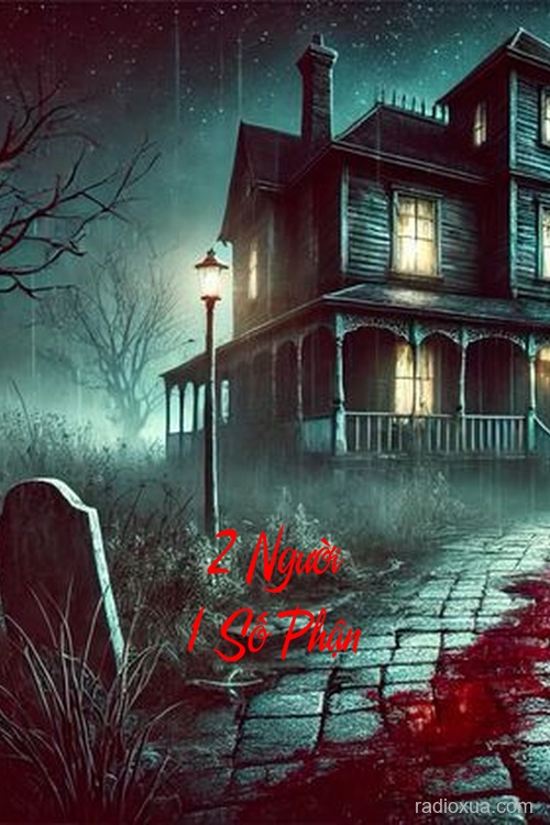 2 Người 1 Số Phận – Định Mệnh Khắc Khoải