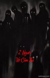 2 Người Vợ Cầm Thú – Hận Thù Ngàn Năm