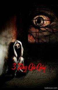 3 Tiếng Gà Gáy – Bóng Đêm Gọi Tên