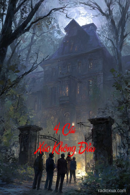 4 Cái Xác Không Đầu – Oán Linh Đòi Mạng