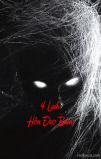 4 Linh Hồn Đeo Bám – Bóng Đêm Không Ngủ