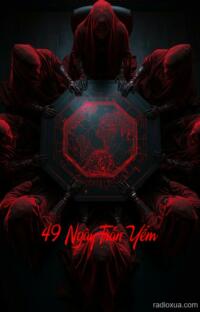 49 Ngày Trấn Yểm – Hồn Ma Quấn Quỷ