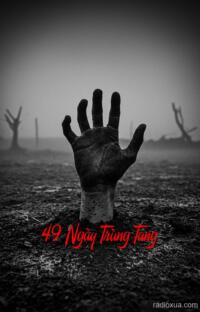 49 Ngày Trùng Tang – Hồi Kết Không Lời