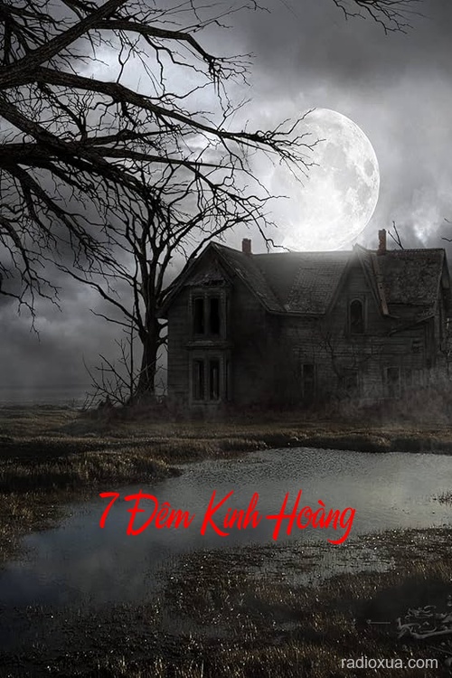 7 Đêm Kinh Hoàng – Địa Ngục Trần Gian