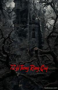 72H Trong Rừng Quỷ – Hồi sinh từ bóng tối