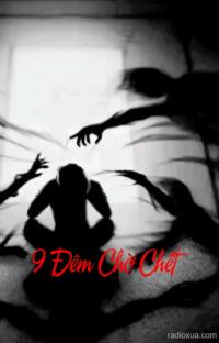 9 Đêm Chờ Chết – Nén Nhang