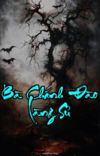 Bà Chánh Đào Làng Sủ – Máu tanh mùi tử khí