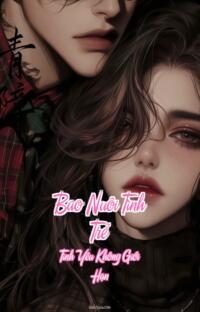Bao Nuôi Tình Trẻ – Tình Yêu Không Giới Hạn