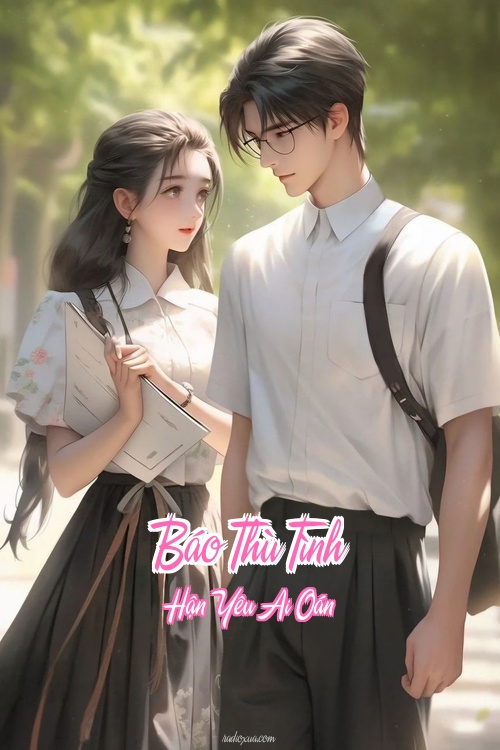 Báo Thù Tình – Hận Yêu Ai Oán