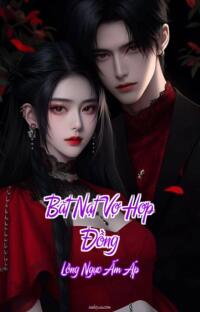 Bắt Nạt Vợ Hợp Đồng – Lồng Ngực Ấm Áp