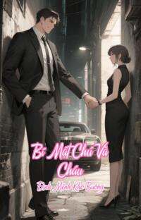 Bí Mật Chú Và Cháu – Định Mệnh Khó Buông