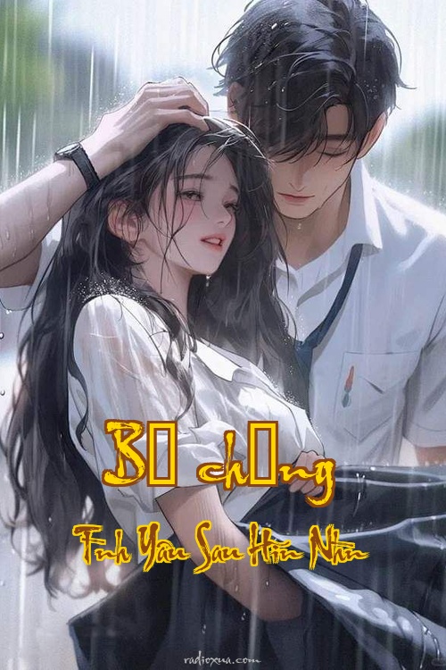 Bỏ chồng – Tình Yêu Sau Hôn Nhân