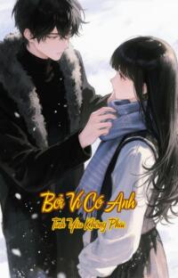 Bởi Vì Có Anh – Tình Yêu Không Phai