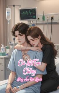 Cái Nết Em Chồng – Nắng Ấm Bên Người