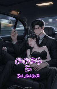 Chỉ Có Thể Là Em – Định Mệnh Gọi Tên