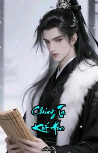 Chúng Ta Kết Hôn Thôi: Một điếu thuốc chưa kịp châm cả đời anh ta đã lỡ yêu