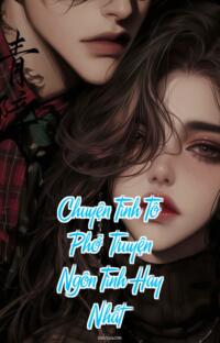 Chuyện Tình Tô Phở – Truyện Ngôn Tình Hay Nhất