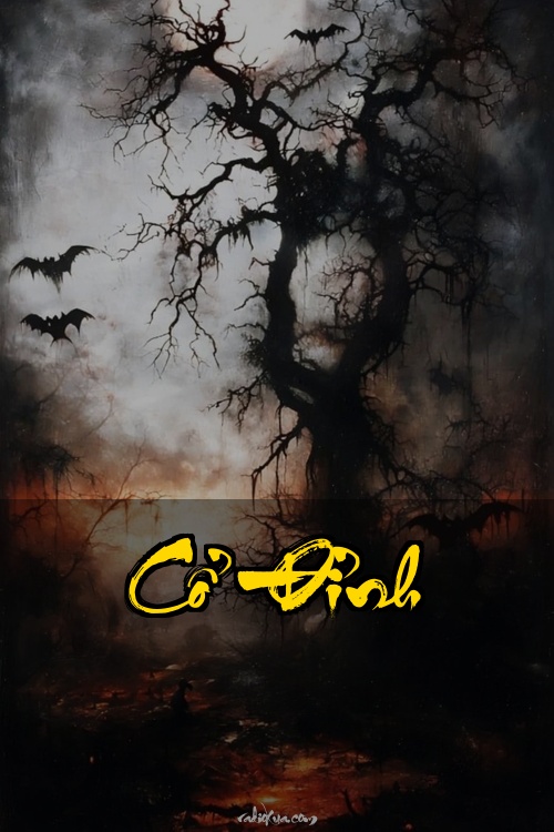 Cổ Đỉnh – Hồn Ma Vô Định – Bóng Đêm Gọi Tên