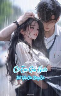 Cô Em Gái Nuôi – Tình Yêu Của Riêng Em
