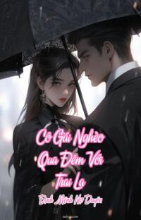 Cô Gái Nghèo Qua Đêm Với Trai Lạ – Định Mệnh Nợ Duyên