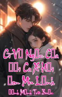 Cô Vợ Ngốc Của Đại Ca Xã Hội Đen Máu Lạnh – Định Mệnh Trói Buộc