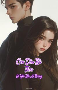 Con Dâu Bà Thoa – Lỡ Yêu Rồi Ai Buông