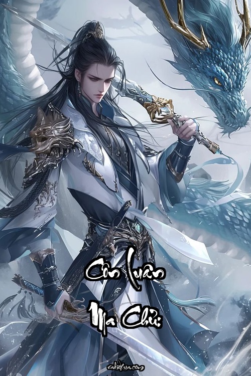 Côn Luân Ma Chủ: Khi Trùm Phản Diện Tái Sinh