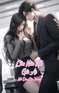 Còn Nửa Tình Gửi Ai – Nỗi Đau Còn Vương